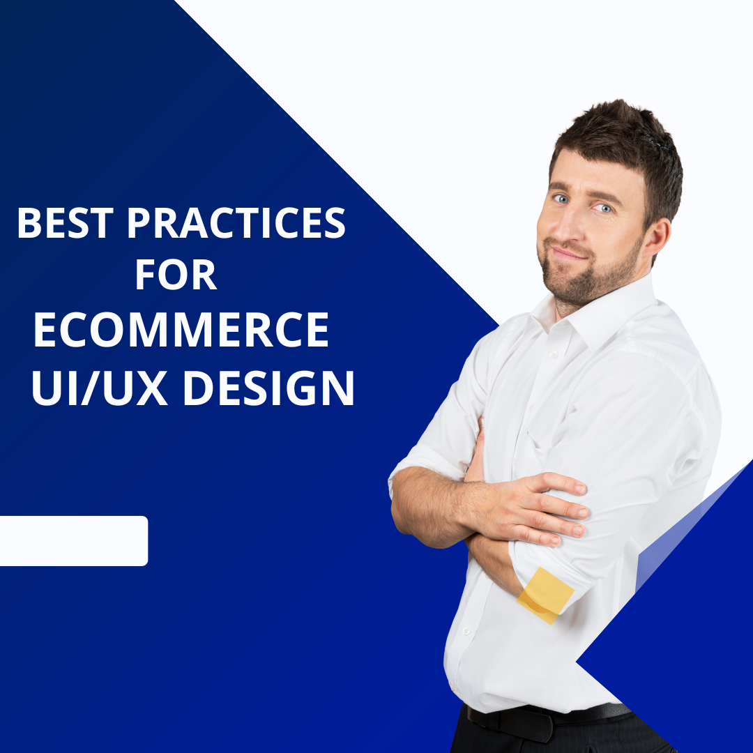 Best Practices for E-Commerce UI & UX Design
