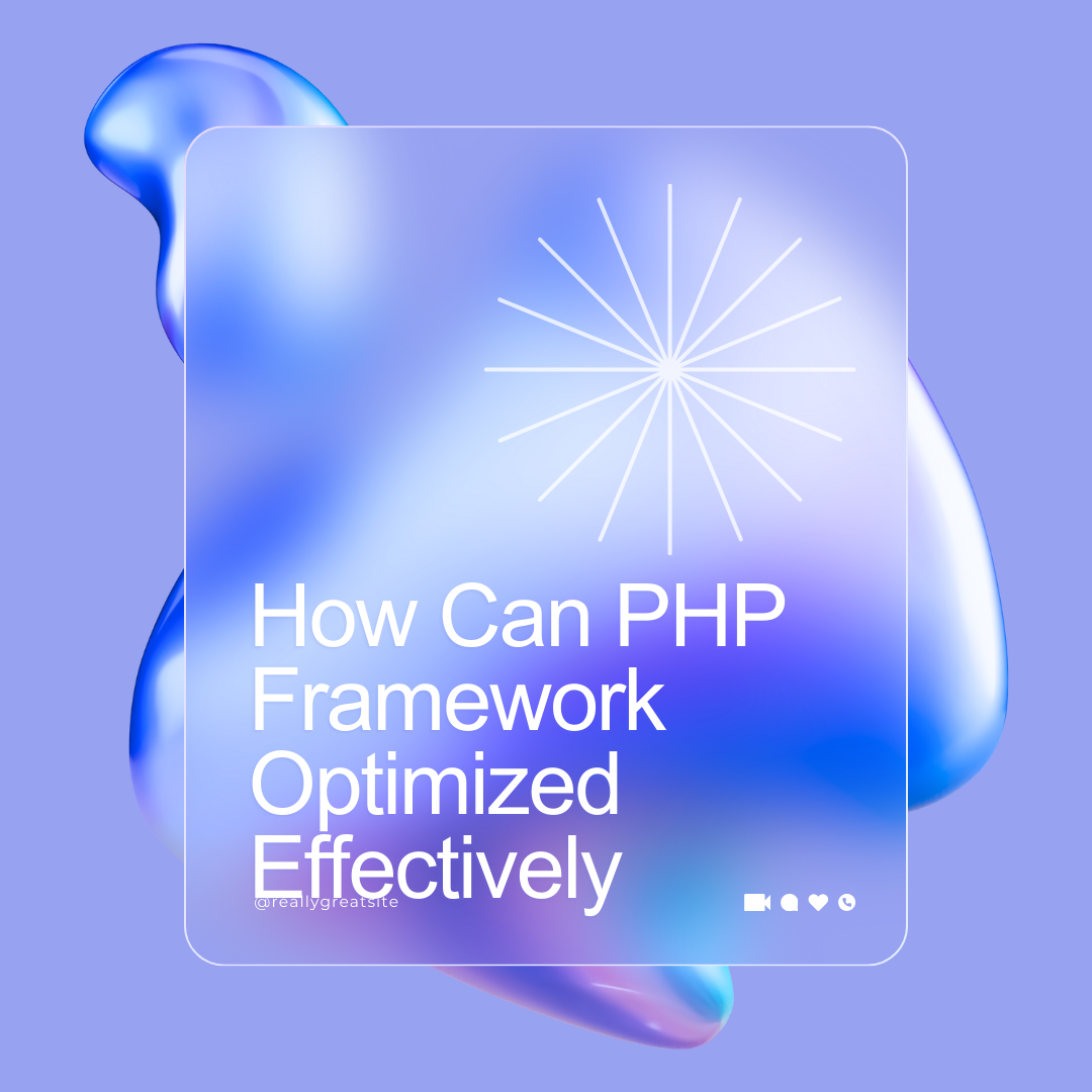 How can PHP framework performance be optimized effectively?