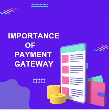 What are payment gateways and why are they important?
